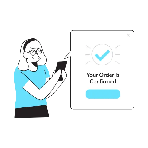 Person holding a smartphone with a speech bubble displaying a checkmark and the text Your Order is Confirmed